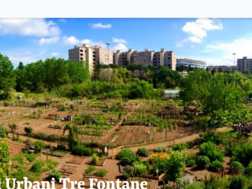 Urban Gardens Tre Fontane (Orti Urbani Tre Fontane)